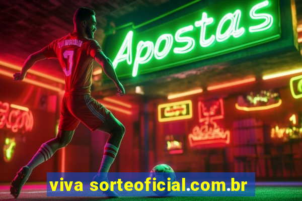 viva sorteoficial.com.br